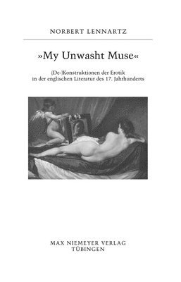 Norbert Lennartz - "My unwasht Muse", Inbunden