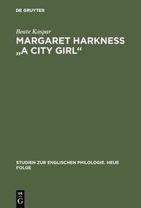 bokomslag Margaret Harkness "A City Girl"