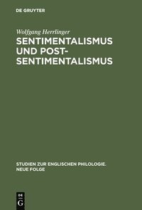 bokomslag Sentimentalismus und Postsentimentalismus