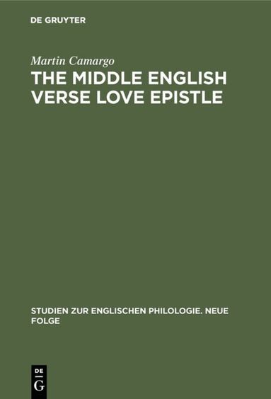 Martin Camargo - Middle English Verse Love Epistle, Inbunden