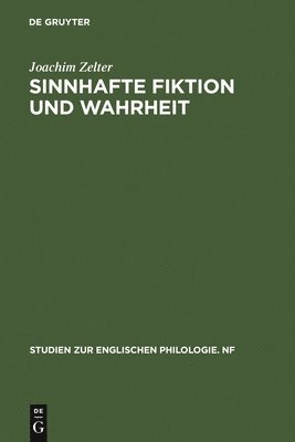 Joachim Zelter - Sinnhafte Fiktion Und Wahrheit, Inbunden