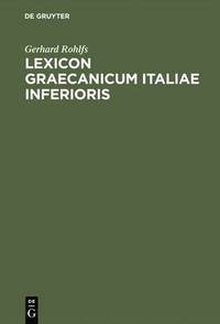 bokomslag Lexicon Graecanicum Italiae Inferioris