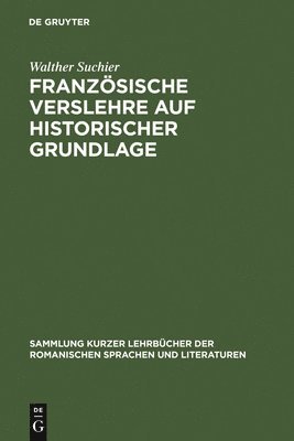 Walther Suchier, Rudolf Baehr - Französische Verslehre Auf Historischer Grundlage, Inbunden