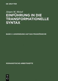 bokomslag Einfhrung in die transformationelle Syntax, Band 2, Anwendung auf das Franzsische