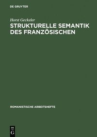 bokomslag Strukturelle Semantik des Franzsischen