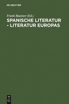 bokomslag Spanische Literatur - Literatur Europas
