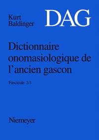 bokomslag Dictionnaire onomasiologique de l'ancien gascon (DAG), Fascicule 2/3, Dictionnaire onomasiologique de l'ancien gascon (DAG) Fascicule 2/3