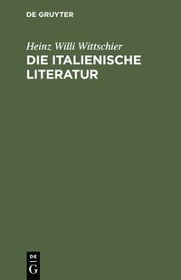 bokomslag Die italienische Literatur