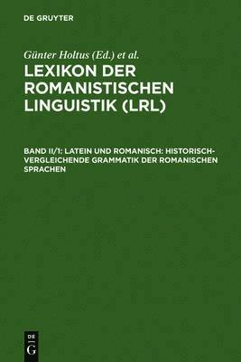 Günter Holtus - Latein und Romanisch, Inbunden
