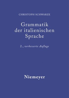 Christoph Schwarze, Rafael Massanet Rodríguez - Grammatik der italienischen Sprache, Häftad