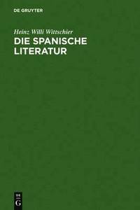 bokomslag Die spanische Literatur