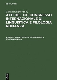 bokomslag Dialettologia, Geolinguistica, Sociolinguistica