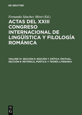 bokomslag Seccin 5: Edicin Y Crtica Textual. Seccin 6: Retrica, Potica Y Teora Literaria