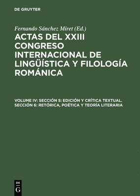 Fernando Sánchez Miret - Sección 5: Edición Y Crítica Textual. Sección 6: Retórica, Poética Y Teoría Literaria, Inbunden