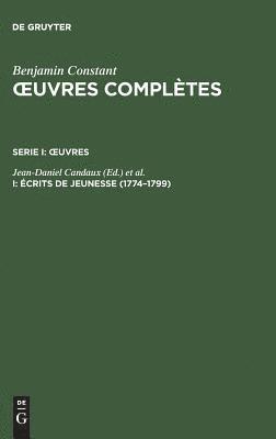 bokomslag OEuvres complètes, I, Écrits de jeunesse (1774-1799)