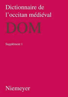 bokomslag Dictionnaire de l'occitan médiéval (DOM), Supplement 1, Dictionnaire de l'occitan médiéval (DOM) Supplement 1