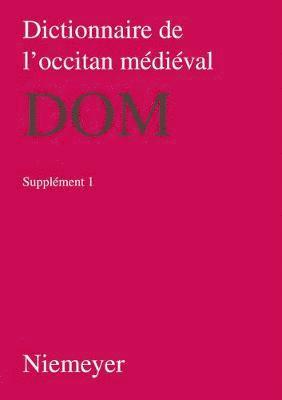 Dictionnaire de l'occitan mdival (DOM), Supplement 1, Dictionnaire de l'occitan mdival (DOM) Supplement 1 1