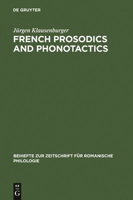bokomslag French prosodics and phonotactics