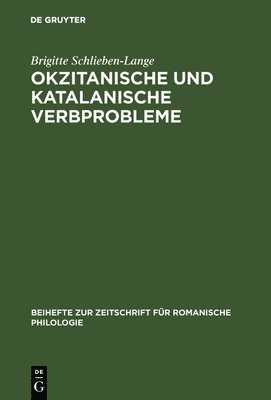 bokomslag Okzitanische und katalanische Verbprobleme