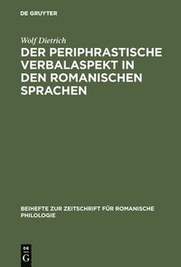 bokomslag Der periphrastische Verbalaspekt in den romanischen Sprachen
