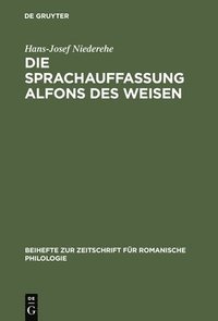 bokomslag Die Sprachauffassung Alfons des Weisen