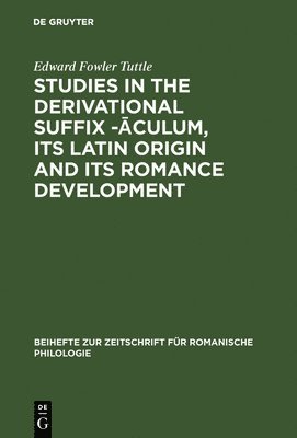 bokomslag Studies in the derivational suffix -?culum, its Latin origin and its Romance development
