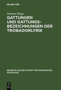 bokomslag Gattungen und Gattungsbezeichnungen der Trobadorlyrik