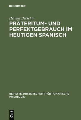 bokomslag Prteritum- und Perfektgebrauch im heutigen Spanisch