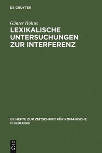 bokomslag Lexikalische Untersuchungen Zur Interferenz