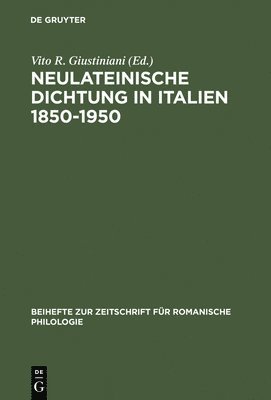 bokomslag Neulateinische Dichtung in Italien 1850-1950