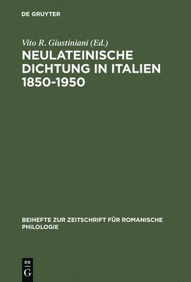 Neulateinische Dichtung in Italien 1850-1950 1