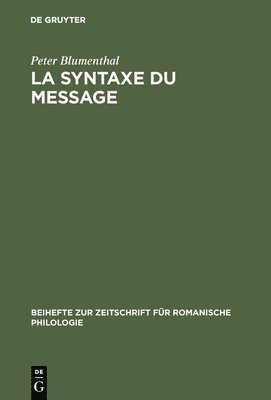 Peter Blumenthal - syntaxe du message, Inbunden