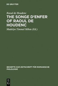 bokomslag The Songe d'Enfer of Raoul de Houdenc