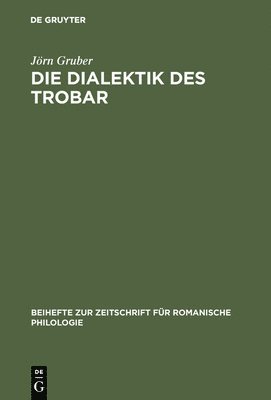 Die Dialektik des Trobar 1