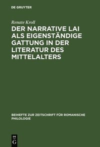 bokomslag Der narrative Lai als eigenstndige Gattung in der Literatur des Mittelalters