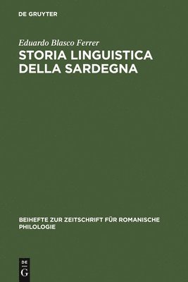 Eduardo Blasco Ferrer - Storia linguistica della Sardegna, Inbunden
