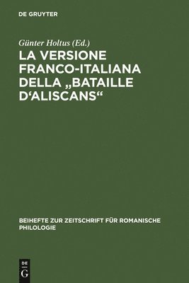 La Versione Franco-Italiana Della Bataille d'Aliscans 1
