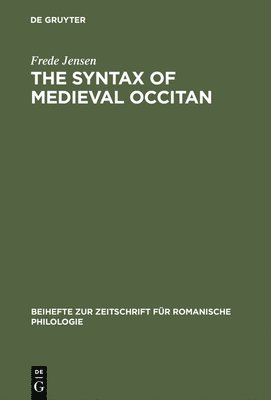 The syntax of medieval Occitan 1