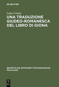 bokomslag Una Traduzione Giudeo-Romanesca del Libro Di Giona