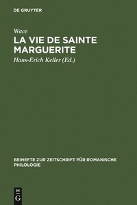 bokomslag La Vie de Sainte Marguerite