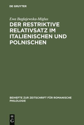 bokomslag Der restriktive Relativsatz im Italienischen und Polnischen