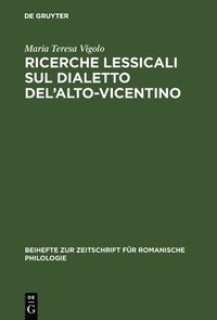bokomslag Ricerche lessicali sul dialetto del'Alto-Vicentino