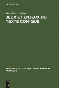 bokomslag Jeux et enjeux du texte comique