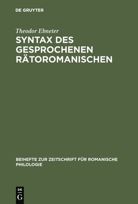 Syntax des gesprochenen Rtoromanischen 1