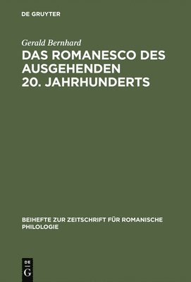 Das Romanesco des ausgehenden 20. Jahrhunderts 1