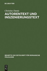 bokomslag Autorentext und Inszenierungstext