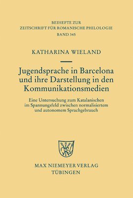 bokomslag Jugendsprache in Barcelona und ihre Darstellung in den Kommunikationsmedien