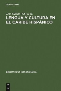 bokomslag Lengua Y Cultura En El Caribe Hispnico