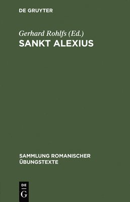 Gerhard Rohlfs - Sankt Alexius, Inbunden