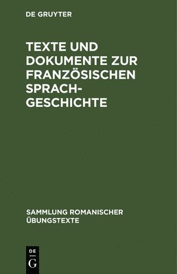 bokomslag Texte Und Dokumente Zur Französischen Sprachgeschichte